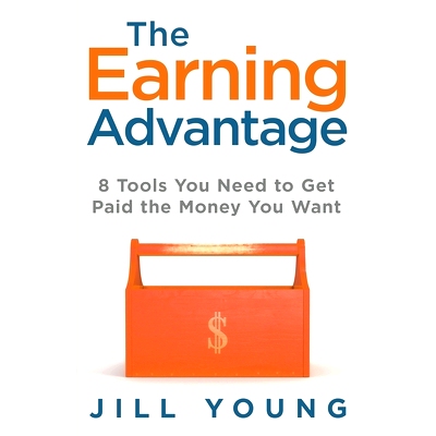 预订 The Earning Advantage: 8 Tools You Need to Get Paid the Money You Want