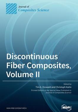 [预订]Discontinuous Fiber Composites, Volume II 9783036512921