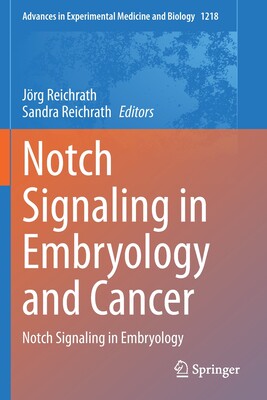 【预订】Notch Signaling in Embryology and Cancer