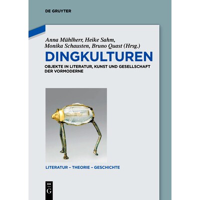 预订 Dingkulturen: Objekte in Literatur, Kunst und Gesellschaft der Vormoderne: 9783110448955