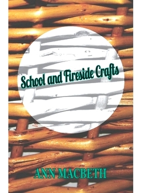 预订 School and Fireside Crafts