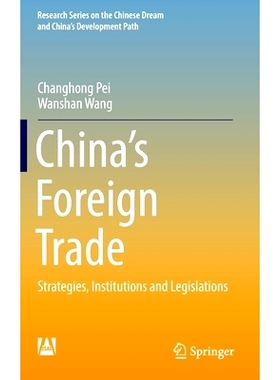 预订 China’s Foreign Trade: Strategies, Institutions and Legislations: Strategies, Institutions and Legislations 中国对