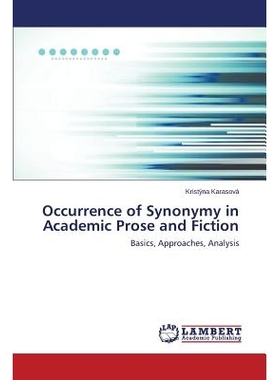 预订 Occurrence of Synonymy in Academic Prose and Fiction: 9783659368554