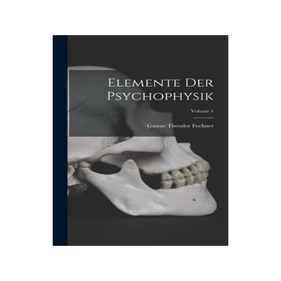 [预订]Elemente Der Psychophysik; Volume 1 9781015774605