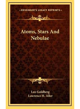 预订 Atoms, Stars And Nebulae: 9781166134839