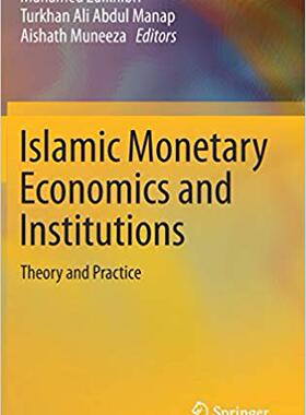 【预售】Islamic Monetary Economics and Institutions