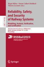[预订]Reliability, Safety, and Security of Railway Systems. Modelling, Analysis, Verification, and Certifi 9783031433658