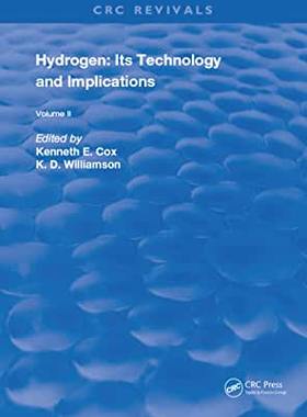 【预订】Hydrogen: Its Technology and Implication: Transmission and Storage - Volume II