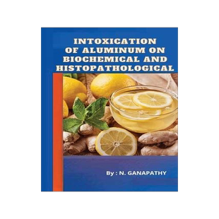 [预订]Intoxication of Aluminum on Biochemical and Histopathological 9781805459835