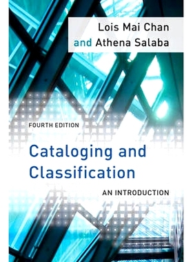 预订 Cataloging and Classification: An Introduction, Fourth Edition 编目与分类：导论 第4版: 9781442232495