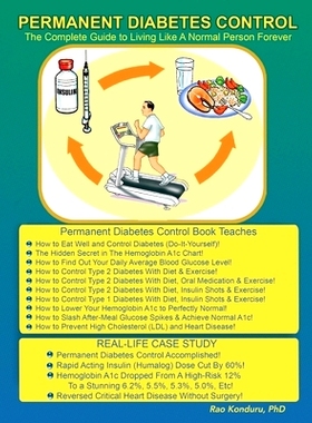 预订 Permanent Diabetes Control: The Complete Guide To Living Like A Normal Person Forever: 9780973112009