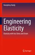【预订】Engineering Elasticity: Elasticity with Less Stress and Strain 9783031091568