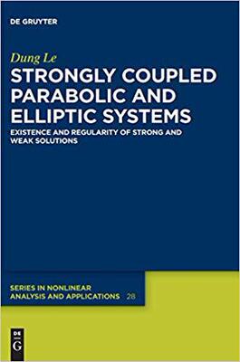 【预售】Strongly Coupled Parabolic and Elliptic Systems