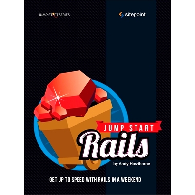 预订 Jump Start Rails: Get Up to Speed with Rails in a Weekend