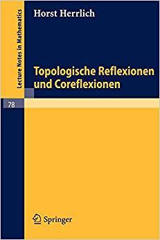 【预订】Topologische Reflexionen und Coreflexionen 9783540042471