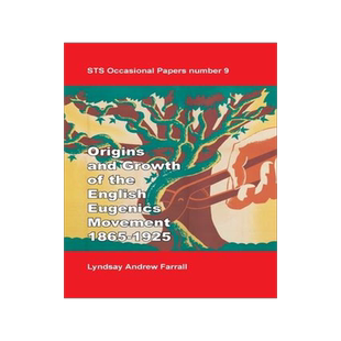 [预订]The Origins and Growth of the English Eugenics Movement, 1865-1925 9781787510012