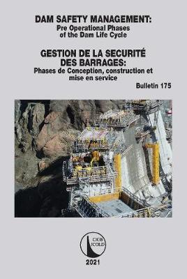 【预订】Dam Safety Management / Gestion de la Sécurité des Barrages 9780367770310