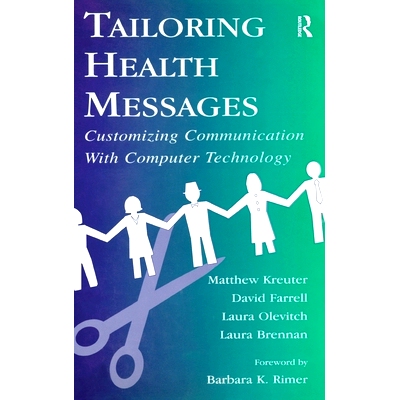 预订 Tailoring Health Messages: Customizing Communication With Computer Technology 定制健康消息：定制与计算机技术通信: 9