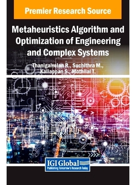 预订 Metaheuristics Algorithm and Optimization of Engineering and Complex Systems 工程和复杂系统的元启发式算法和优化: 97