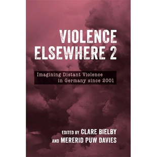 暴力 想象2001年以来德国遥远 since Violence Elsewhere 2001 Distant Imagining 暴力2 预订 其他地方 Germany