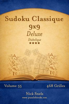 [预订]Sudoku Classique 9x9 Deluxe - Diabolique - Volume 55 - 468 Grilles 9781512033342