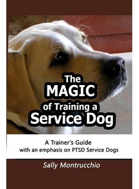 预订 The Magic of Training a Service Dog: 9781087003313