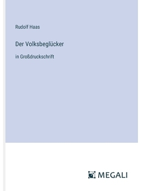 预订 Der Volksbeglücker: in Großdruckschrift: 9783387304268