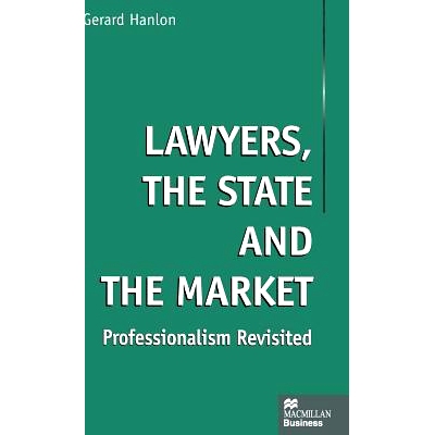 预订 Lawyers, the State and the Market: Professionalism Revisited: 9780333722275