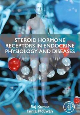 [预订]Steroid Hormone Receptors in Endocrine Health and Diseases 9780323911412