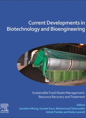 【预订】Current Developments in Biotechnology and Bioengineering: Sustainable Food Waste Management: Resource Reco...