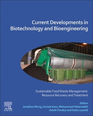 【预订】Current Developments in Biotechnology and Bioengineering: Sustainable Food Waste Management: Resource Reco...