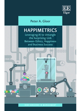 预订 Happimetrics: Leveraging Ai to Untangle the Surprising Link Between Ethics, Happiness and Business Success 幸福指数