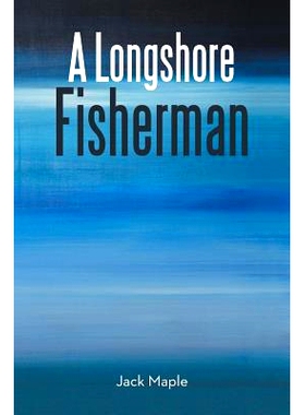 预订 A Longshore Fisherman: 9781504303996