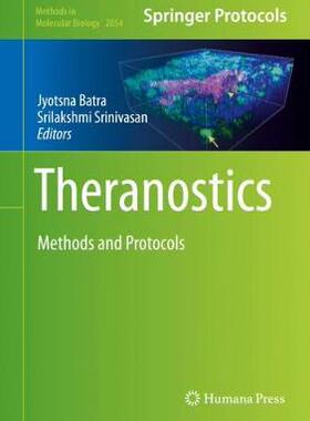 【预订】Theranostics: Methods and Protocols