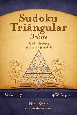 [预订]Sudoku Triangular Deluxe - Facil Ao Extremo - Volume 7 - 468 Jogos 9781514144633