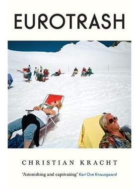 现货 欧洲败类 2025国际布克奖长名单 Daniel Bowles译作 Christian Kracht 英文原版 Eurotrash