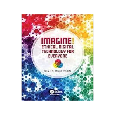 [预订]Imagine! Ethical Digital Technology for Everyone 9781032422176