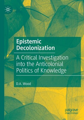 【预订】Epistemic Decolonization 9783030499648