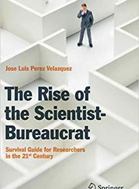 【预售】The Rise of the Scientist-Bureaucrat