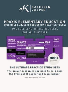 预订 Praxis 5001 Extra Practice Tests: Two Full-Length Practice Tests For All Subtests: 9798282896350