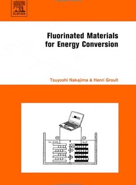 【预订】Fluorinated Materials for Energy Conversion