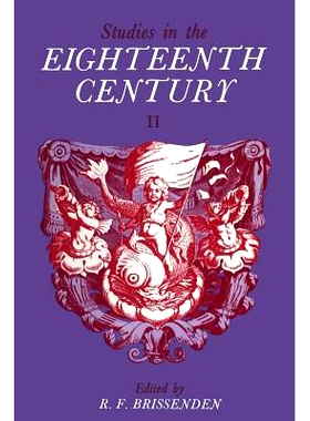 预订 Studies in the Eighteenth Century II: Papers Presented at the Second David Nichol Smith Memorial Seminar, Canberra