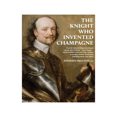 [预订]The Knight Who Invented Champagne: How Sir Kenelm Digby developed robust glass bottles - verre Angla 9781916329621