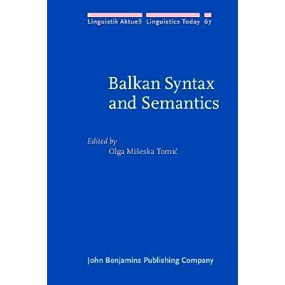 预订 Balkan Syntax and Semantics.: 9789027227904
