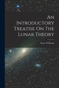 Introductory Treatise Theory 预订 9781015942615 Lunar The
