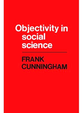 预订 Objectivity in Social Science 社会科学的客观性: 9781442639638