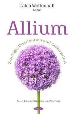 [预订]Allium: Ecology, Distribution and Cultivation 9781536180794