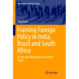Framing Mindedness States India South and Like Brazil 巴西和 在印度 Policy Foreign the IBSA Africa 预订