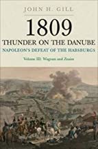 【预售】1809 Thunder on the Danube. Volume 3: Napoleon’s Defeat of the Habsburgs: Wagram and Znaim