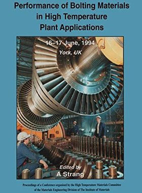 【预订】Performance of Bolting Materials in High Temperature Plant Applications